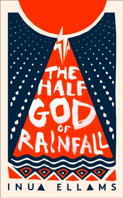 Bilde av The Half-god Of Rainfall Av Inua Ellams
