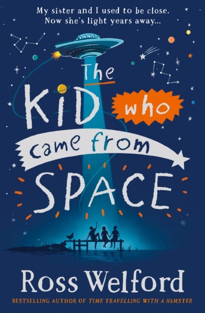 Bilde av The Kid Who Came From Space Av Ross Welford