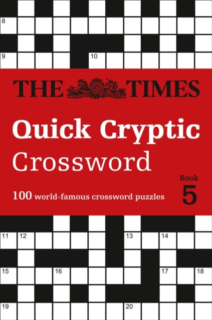 The Times Quick Cryptic Crossword Book 5 - 100 World-Famous Crossword Puzzles