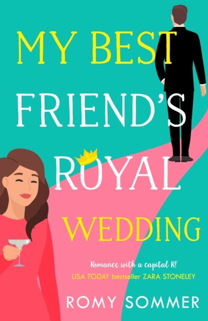 My Best Friend¿s Royal Wedding