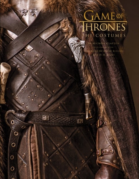 Game of Thrones: The Costumes - The Official Costume Design Book of Season 1 to Season 8