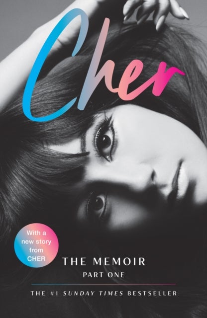 Cher - The Memoir, Part One