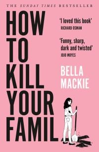 How to kill your family
