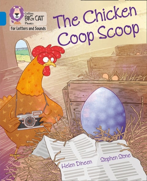 The Chicken Coop Scoop - Band 04/Blue