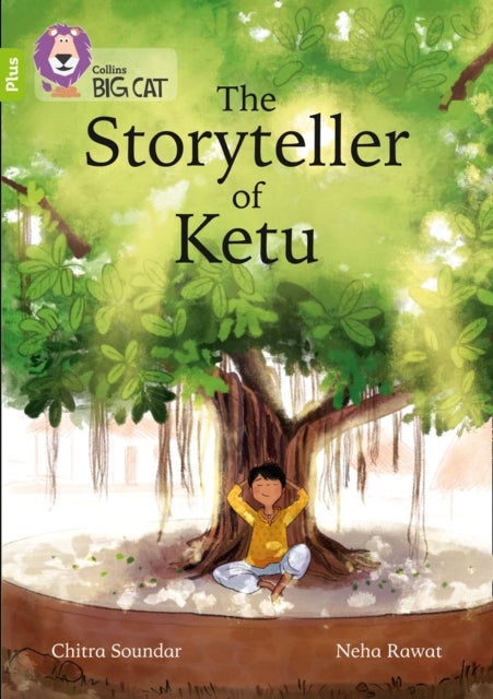 The Storyteller of Ketu - Band 11+/Lime Plus
