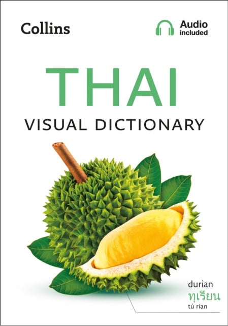 Thai Visual Dictionary - A Photo Guide to Everyday Words and Phrases in Thai