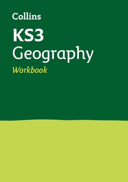 KS3 Geography Workbook - Ideal for Years 7, 8 and 9