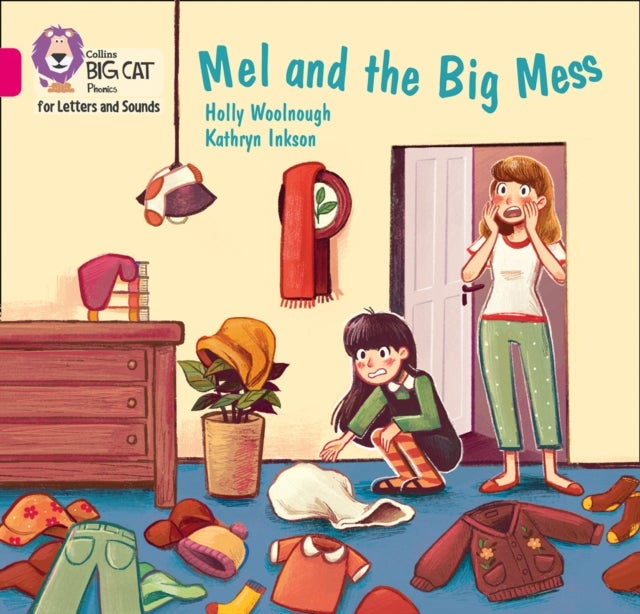 Mel and the Big Mess - Band 01b/Pink B