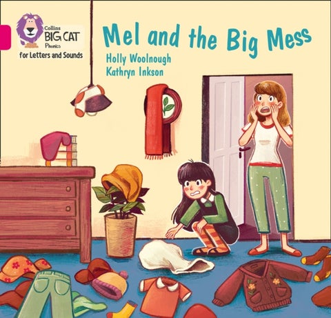 Mel and the Big Mess - Band 01b/Pink B