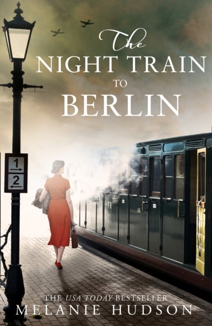 Bilde av The Night Train To Berlin Av Melanie Hudson