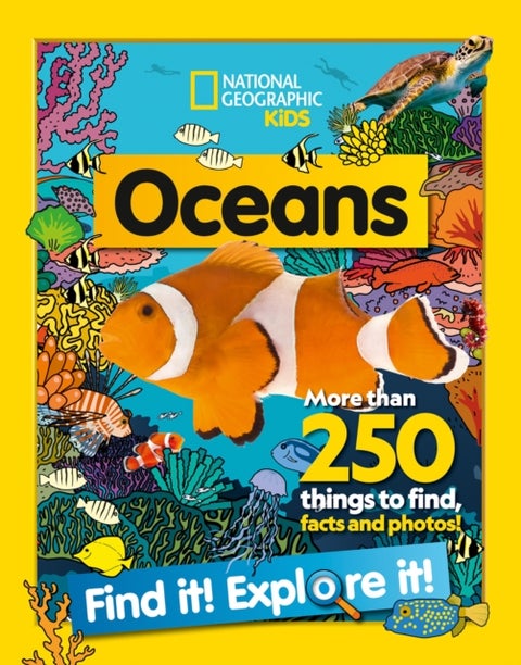Oceans Find it! Explore it! - More Than 250 Things to Find, Facts and Photos!
