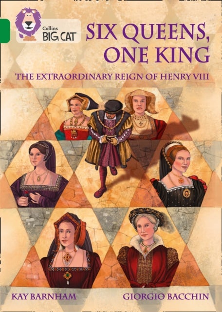 Bilde av Six Queens, One King: The Extraordinary Reign Of Henry Viii Av Kay Barnham
