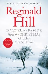 Dalziel and Pascoe Hunt the Christmas Killer & Oth