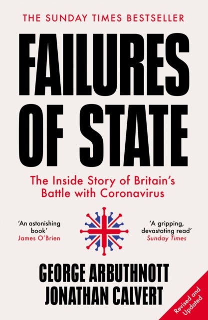Failures of State - The Inside Story of Britain¿s Battle with Coronavirus