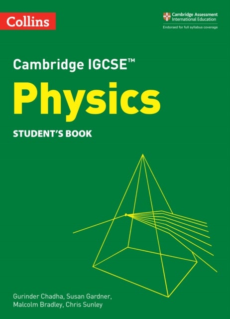 Bilde av Cambridge Igcse (tm) Physics Student&#039;s Book Av Gurinder Chadha, Susan Gardner, Malcolm Bradley, Chris Sunley