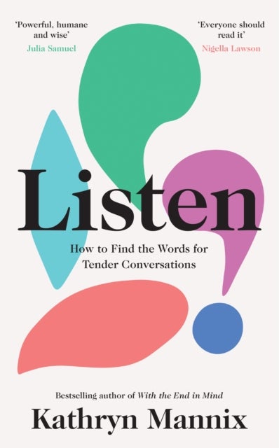 Listen - How to Find the Words for Tender Conversations