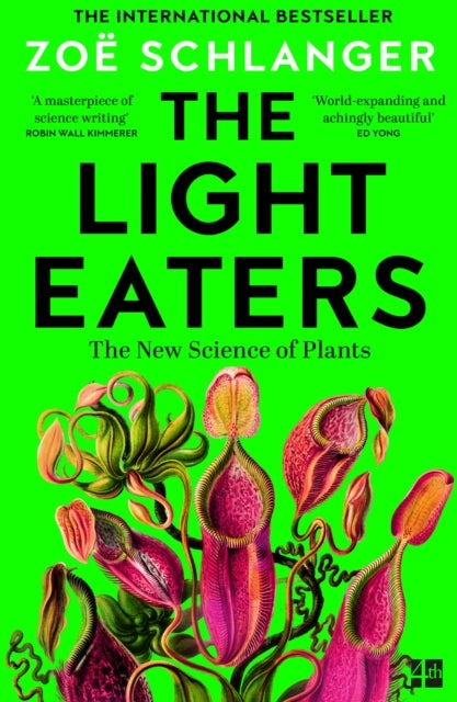 The Light Eaters - The New Science of Plant Intelligence
