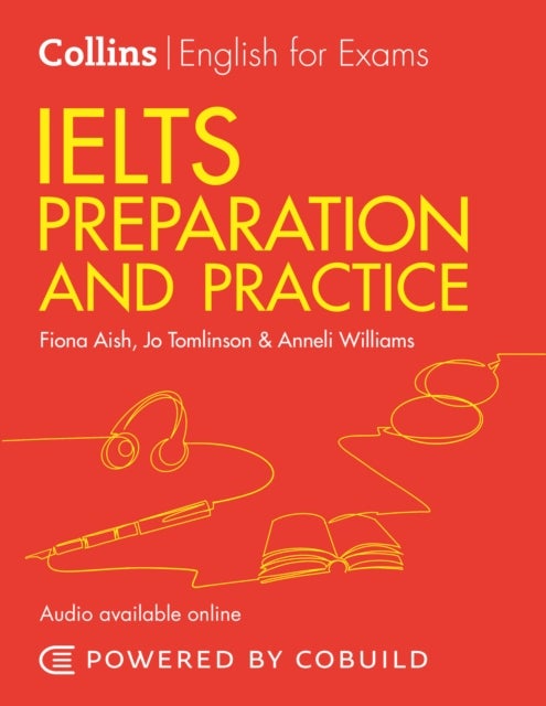 Bilde av Ielts Preparation And Practice (with Answers And Audio) Av Anneli Williams, Fiona Aish, Jo Tomlinson