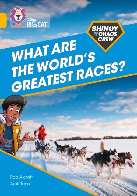 Shinoy and the Chaos Crew: What are the world's greatest races? - Band 09/Gold