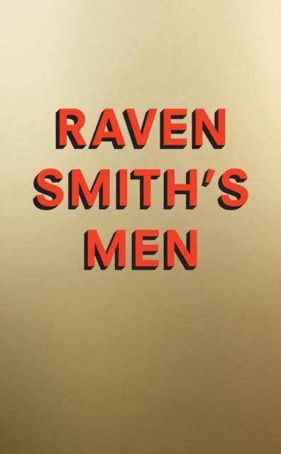 Raven Smith¿s Men