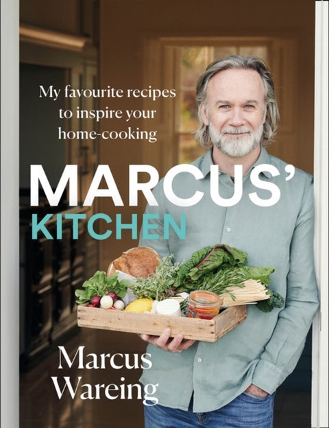 Marcus¿ Kitchen - My Favourite Recipes to Inspire Your Home-Cooking