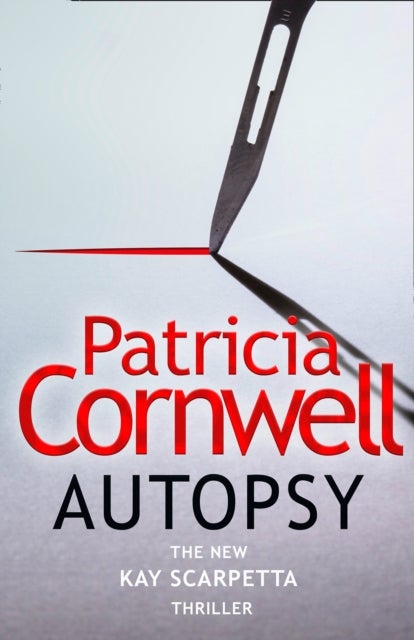 Bilde av Autopsy. Kay Scarpetta Book 25 Av Patricia Cornwell