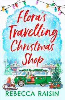 Bilde av Flora&#039;s Travelling Christmas Shop Av Rebecca Raisin