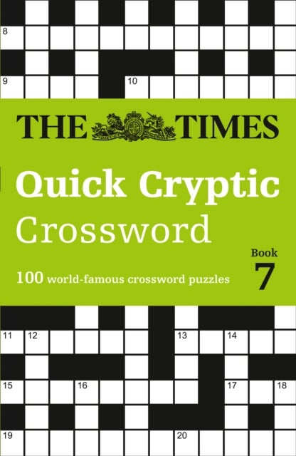 The Times Quick Cryptic Crossword Book 7 - 100 World-Famous Crossword Puzzles