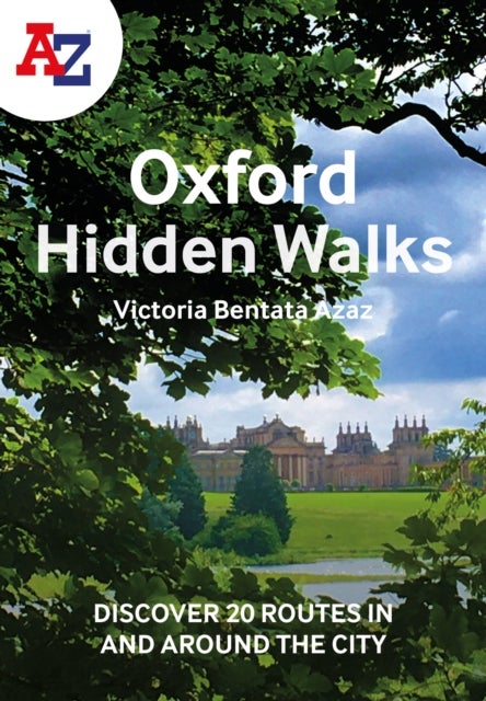 Bilde av A -z Oxford Hidden Walks Av Victoria Bentata Azaz, A-z Maps