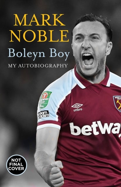 Boleyn Boy - My Autobiography