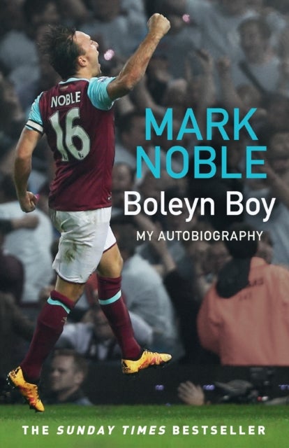 Boleyn Boy - My Autobiography