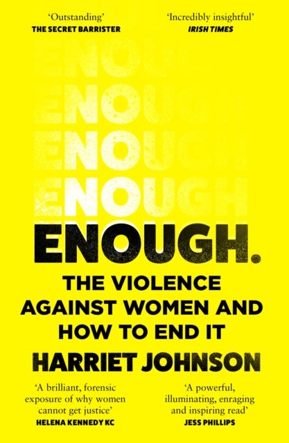 Enough - The Violence Against Women and How to End it