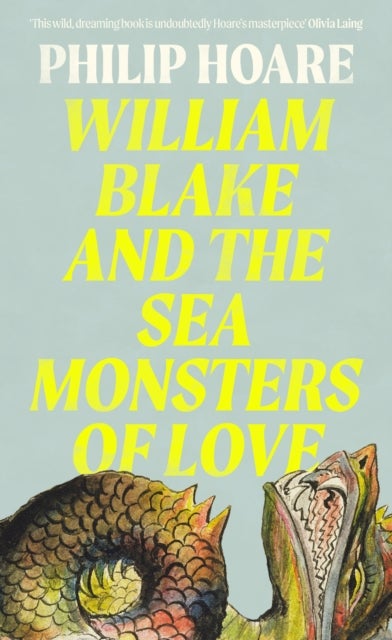 William Blake and The Sea Monsters of Love