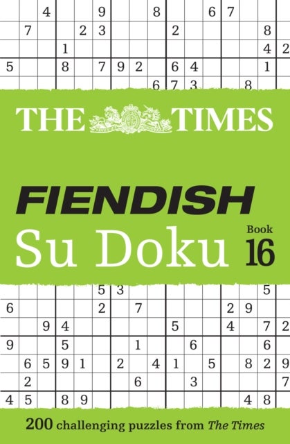 The Times Fiendish Su Doku Book 16 - 200 Challenging Su Doku Puzzles