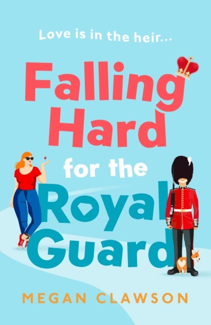 Bilde av Falling Hard For The Royal Guard Av Megan Clawson