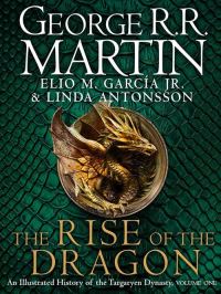 Bilde av The Rise Of The Dragon Av George R.r. Martin, Elio M. Garcia Jr., Linda Antonsson