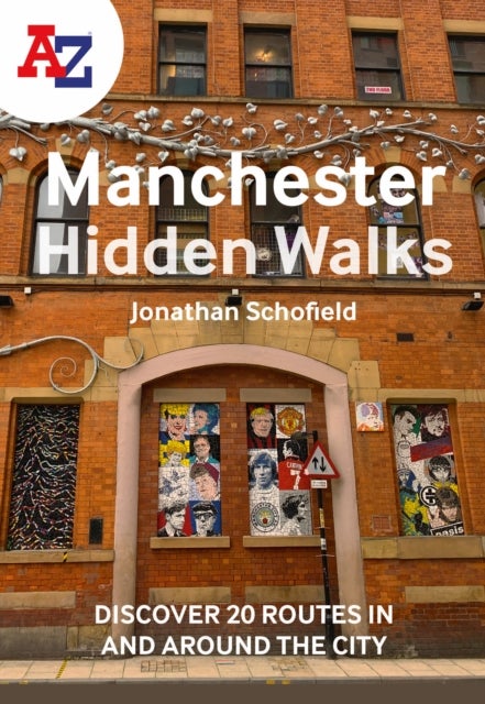 Bilde av A -z Manchester Hidden Walks Av Jonathan Schofield, A-z Maps