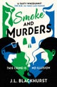 Smoke and Murders