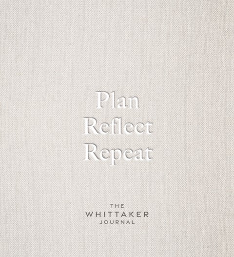 Plan, Reflect, Repeat - The Whittaker Journal