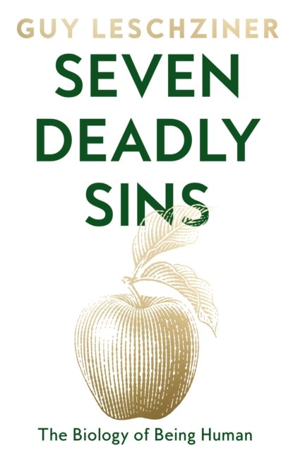 Seven Deadly Sins - The Biology of Being Human