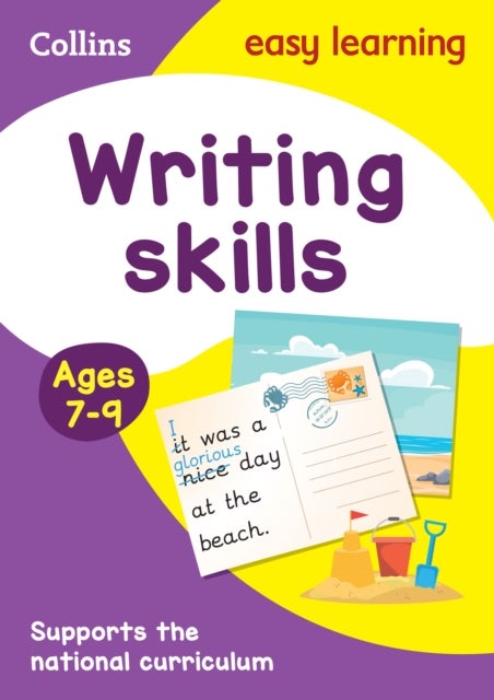 Writing Skills Activity Book Ages 7-9 - Ideal for Home Learning