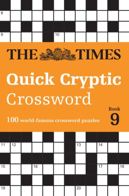 The Times Quick Cryptic Crossword Book 9 - 100 World-Famous Crossword Puzzles