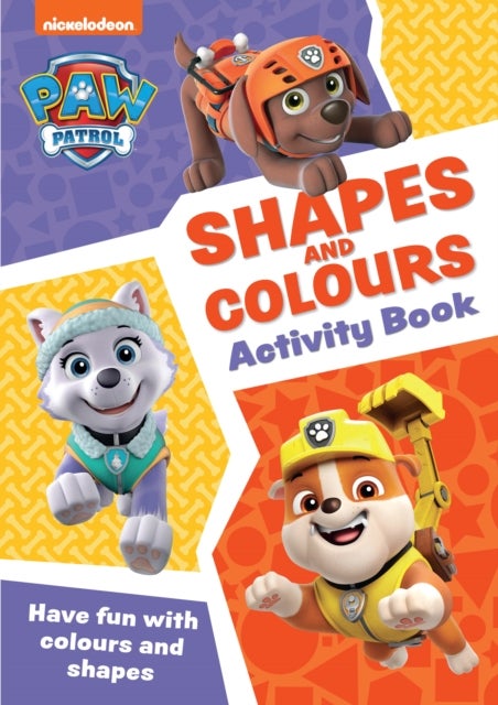 PAW Patrol Shapes and Colours Activity Book - Get Set for School!