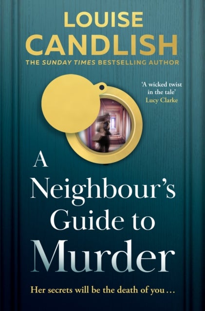 A Neighbour¿s Guide to Murder