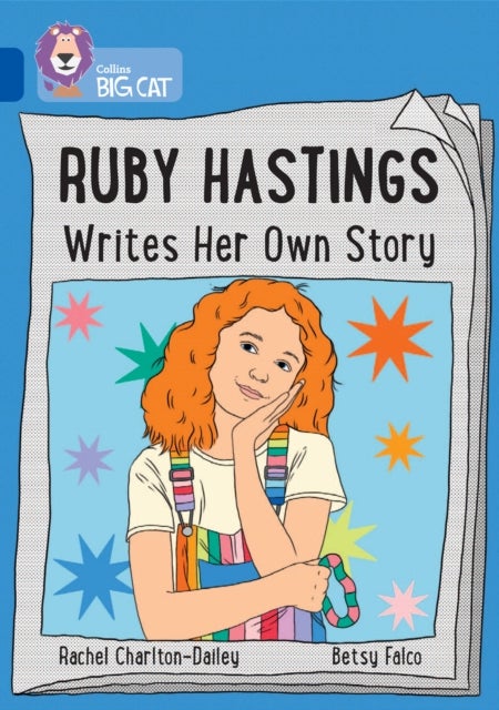 Ruby Hastings Writes Her Own Story - Band 16/Sapphire