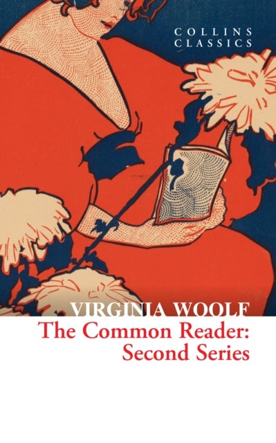The Common Reader - Second Series