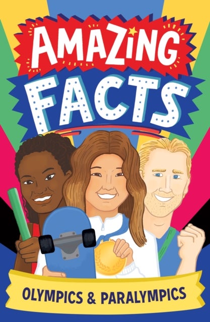 Amazing Facts: Olympics and Paralympics