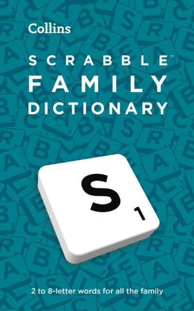 SCRABBLE¿ Family Dictionary - The Family-Friendly Scrabble¿ Dictionary