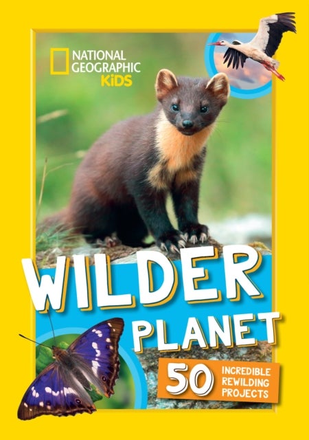 Wilder Planet - 50 Inspiring Rewilding Projects