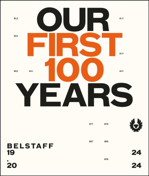 Belstaff - Our First 100 Years